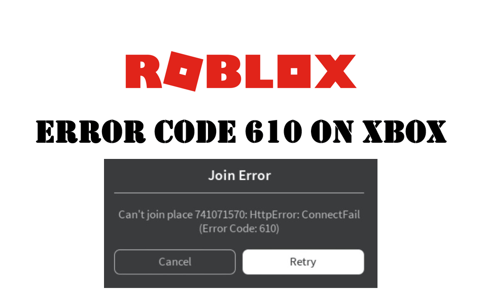 Roblox Error Code 610 | How to fix 