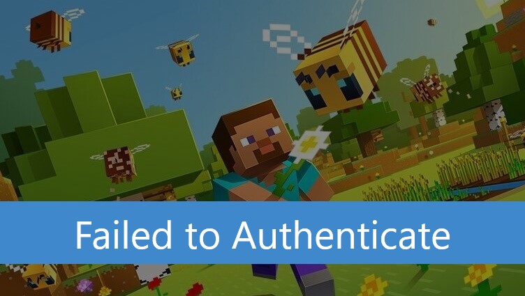 Minecraft Failed to Authenticate Your Connection