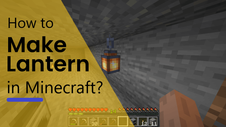 How to make a Lantern in Minecraft?