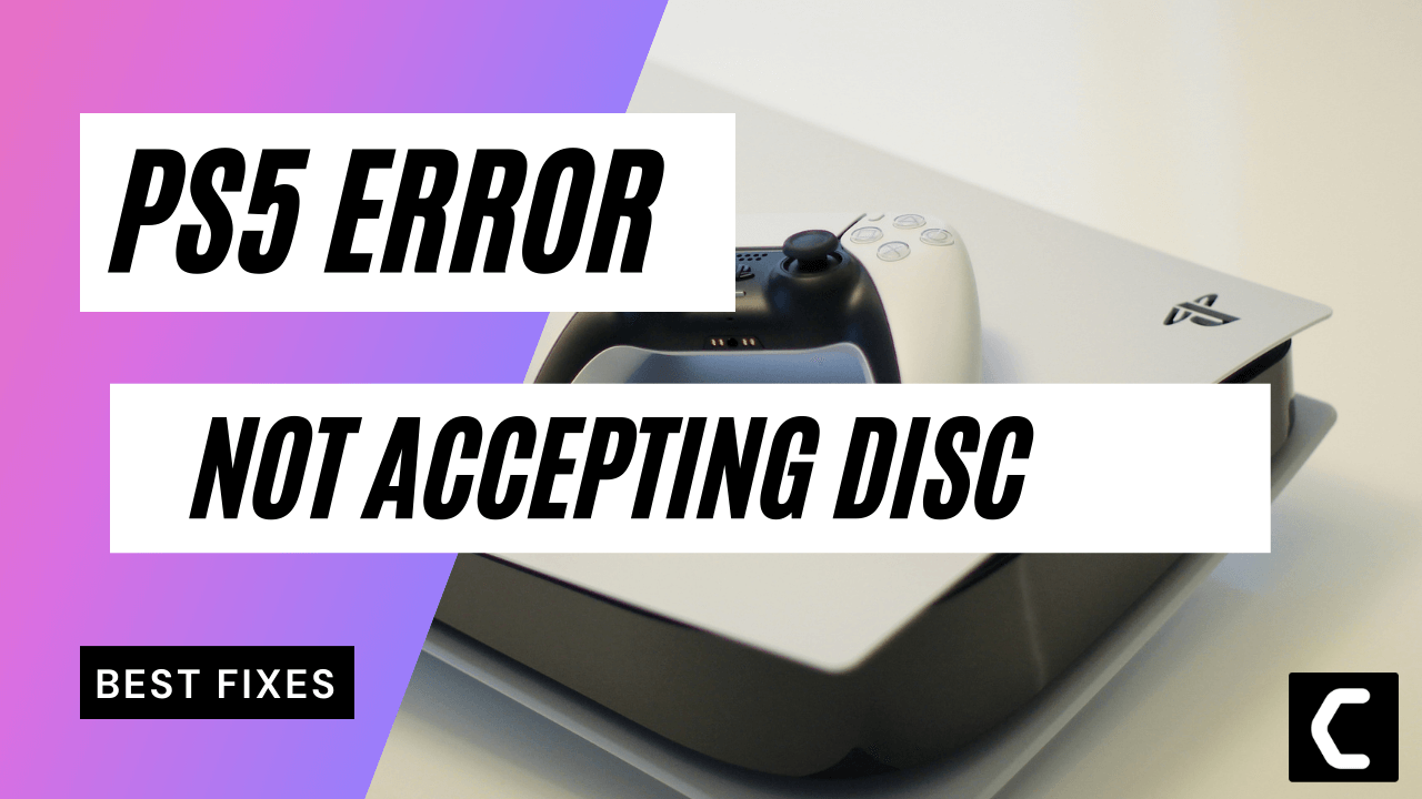 PS5 Not Accepting Disc