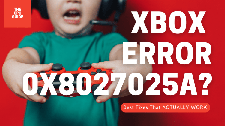 xbox-error-0x8027025a -lq