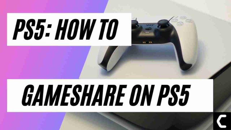 How to Gameshare On PS5
