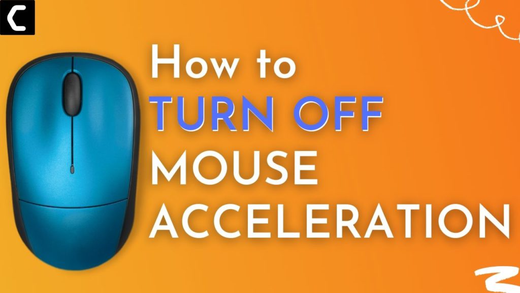 turn off mouse acceleration