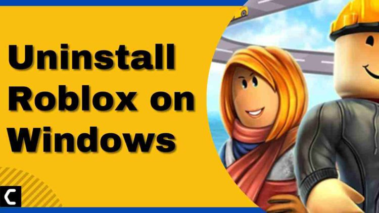 How To Uninstall Roblox on Windows