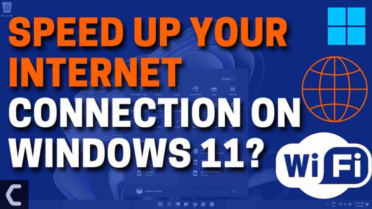 Speed Up Your Internet Connection on Windows 11