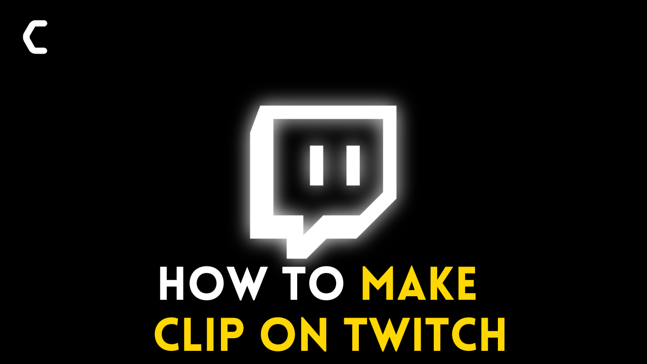 How to Clip on Twitch? Detailed Tutorial with PICTURES