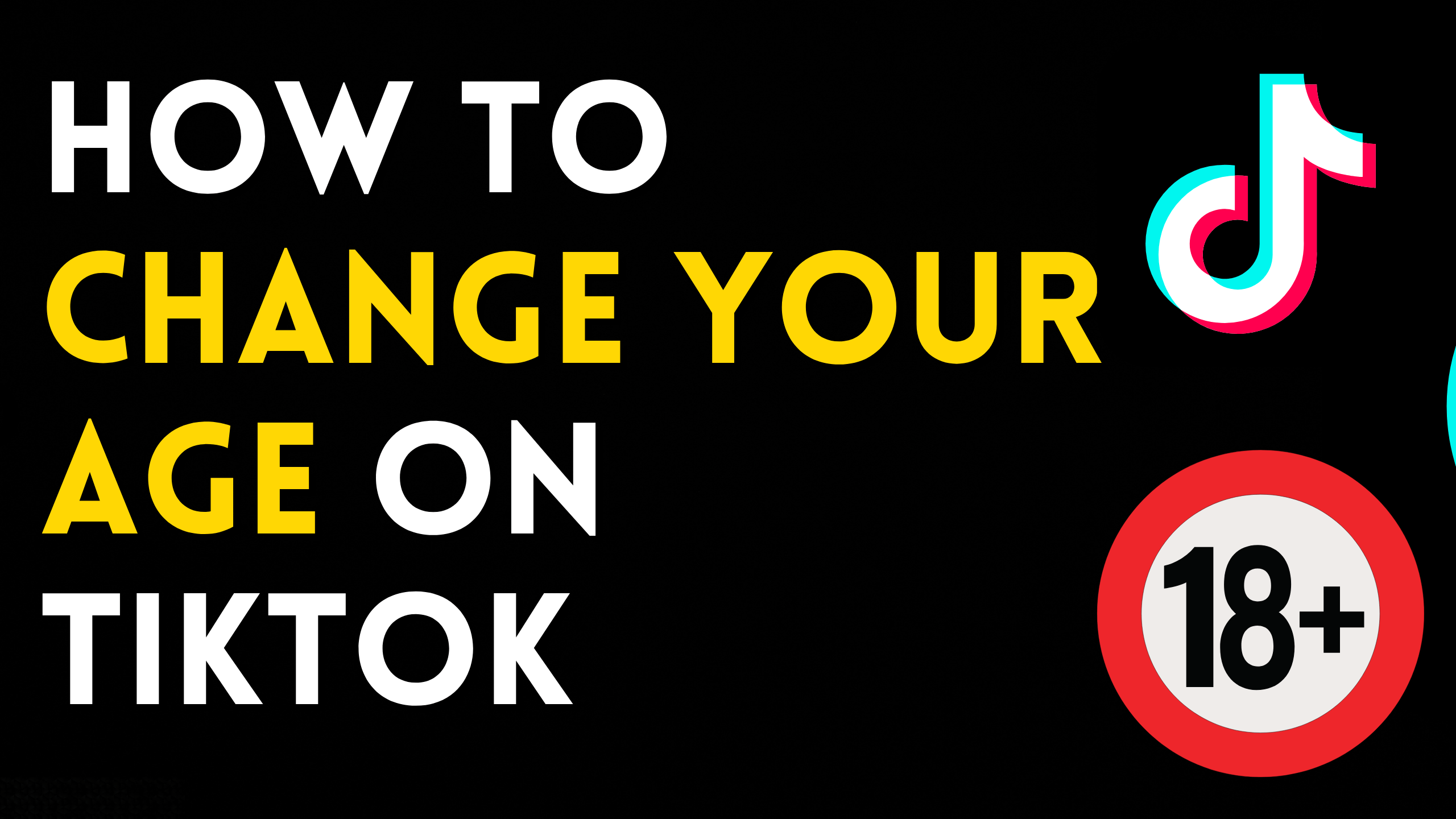 How To Change Your Age/Birthday on TikTok? [7 Easy Steps]
