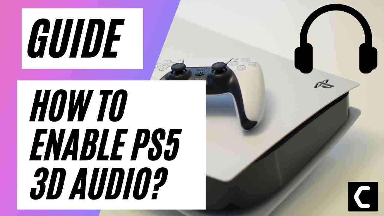 How To Enable PS5 3D Audio