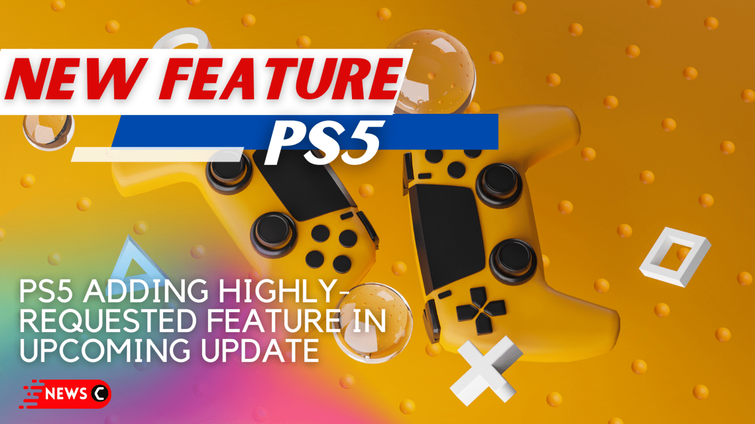 Most Awaited PS5 Update is Here! Complete Information