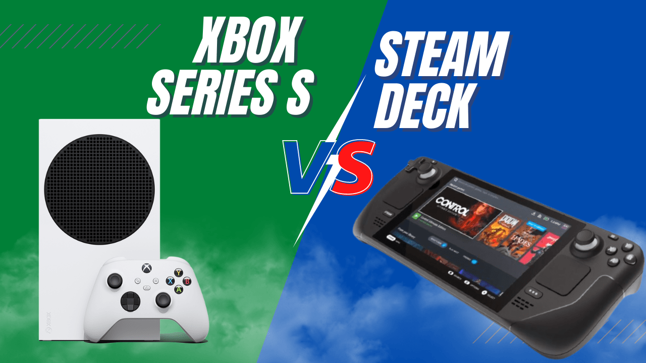 Steam Deck vs Xbox Series S