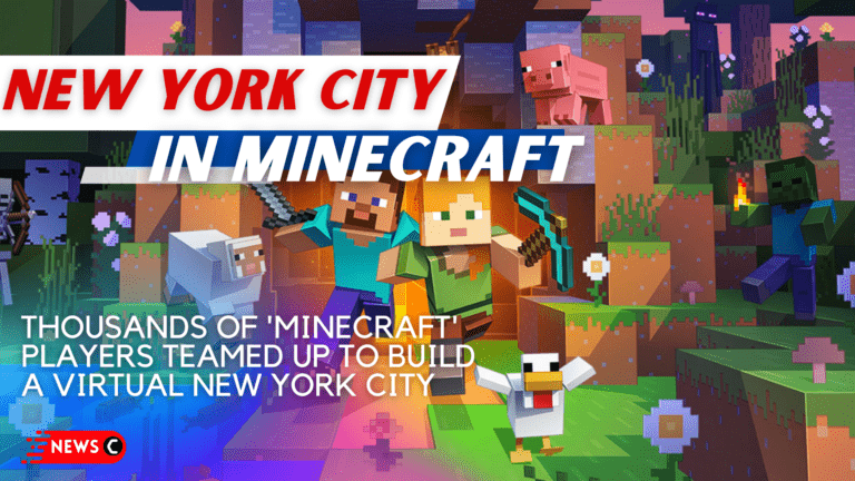 Thousands of 'Minecraft' Players Teamed Up to Build a Virtual New York City