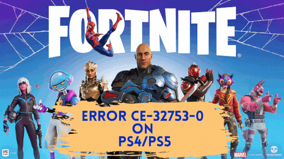 Fortnite Error CE-32753-0 On PS5