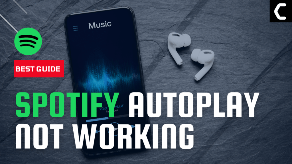 7 Fixes Spotify Autoplay Not Working On IOS/Android? [2023]