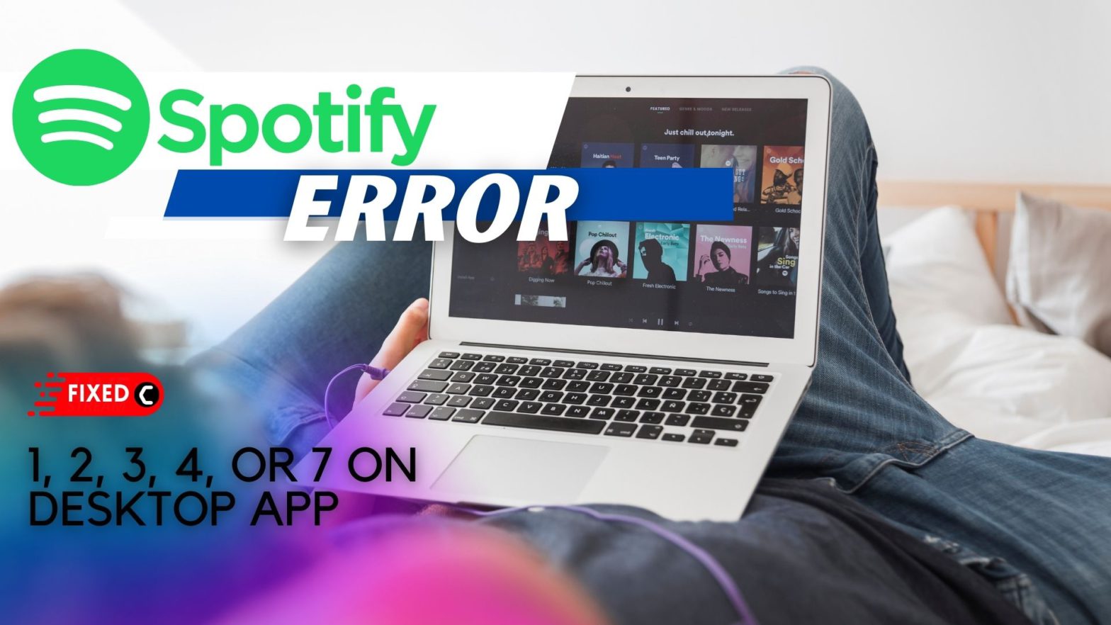 Spotify Error Code 1, 2, 3, 4, Or 7 On Desktop App