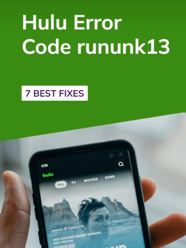 7 Fixes To Hulu Error Code rununk13