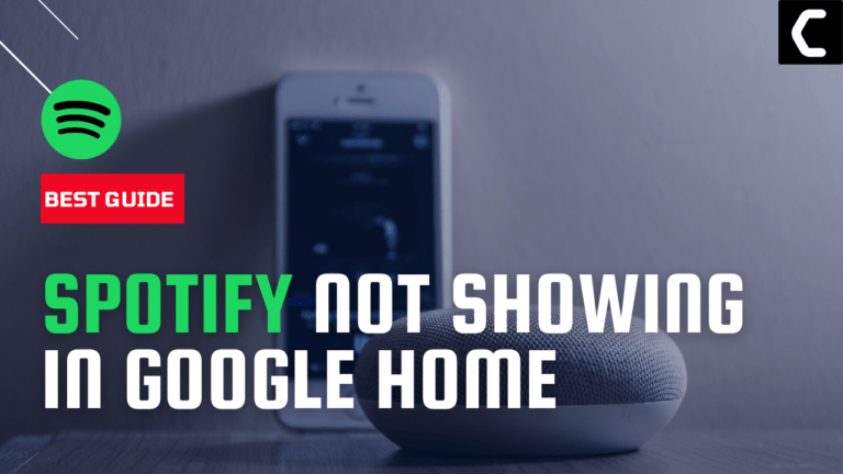 Spotify Not Showing in Google Home