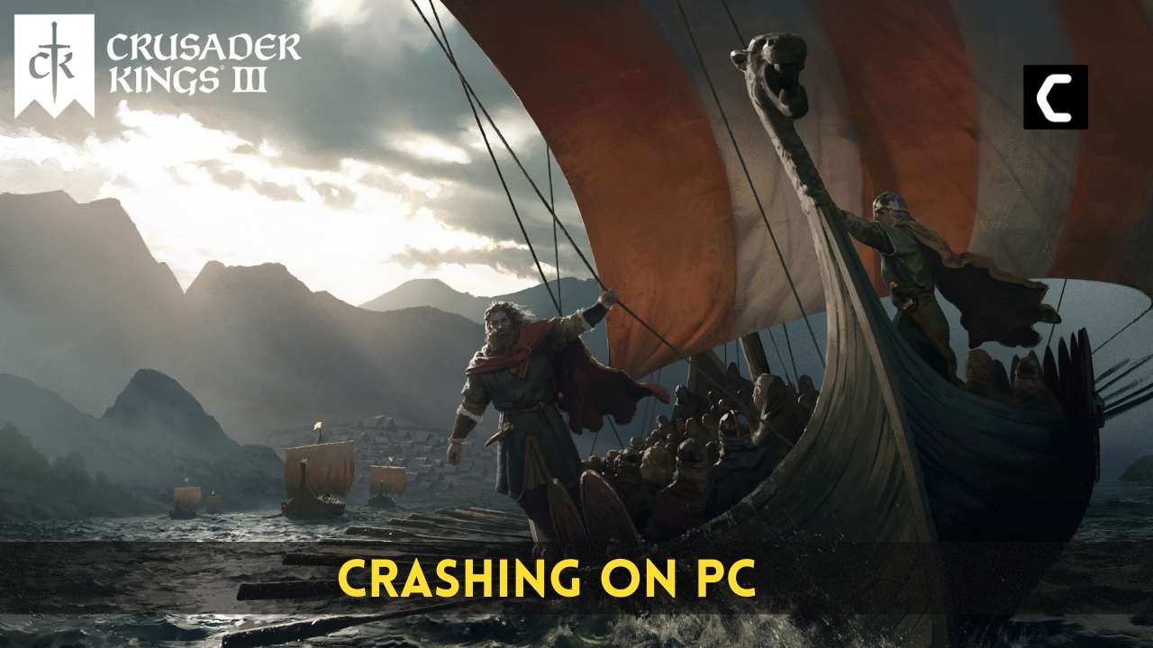 Crusader Kings 3/CK3 Keeps Crashing On PC