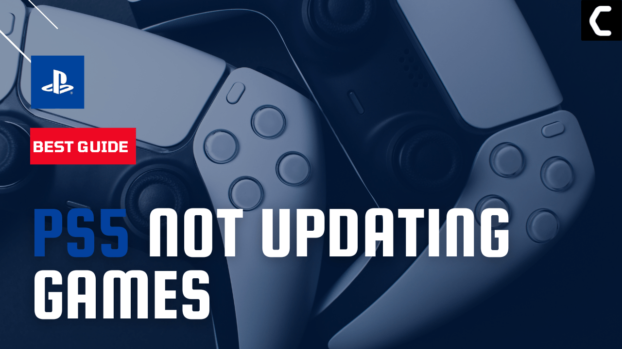 PS5 Won't Update Games? Here Are 7 Easy Fixes!