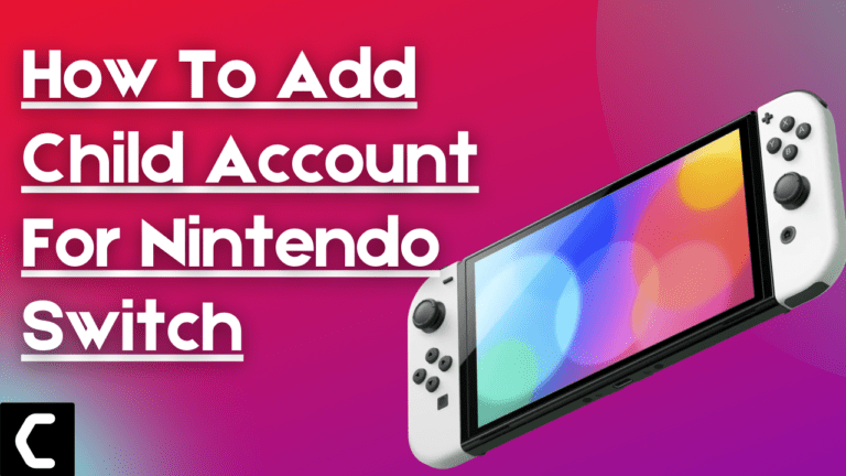 How To Create/Link Account for Nintendo Switch? Easy Steps