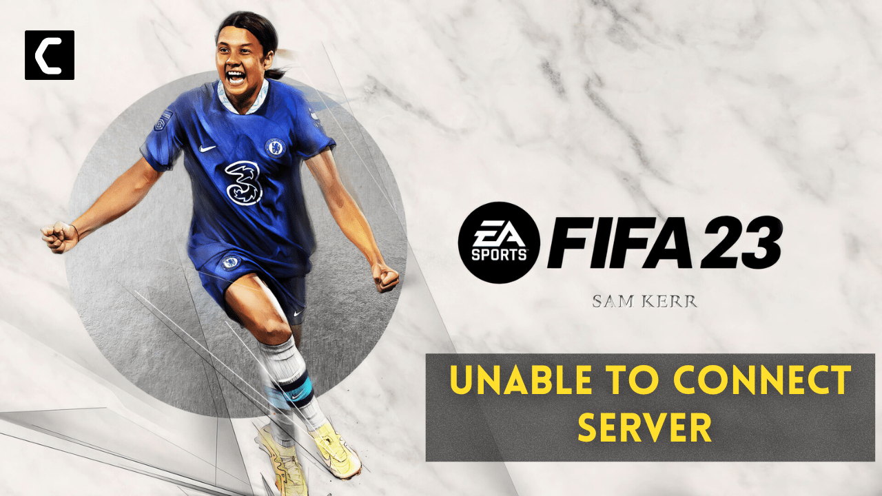 FIFA 23 Unable to Connect to EA Servers Error