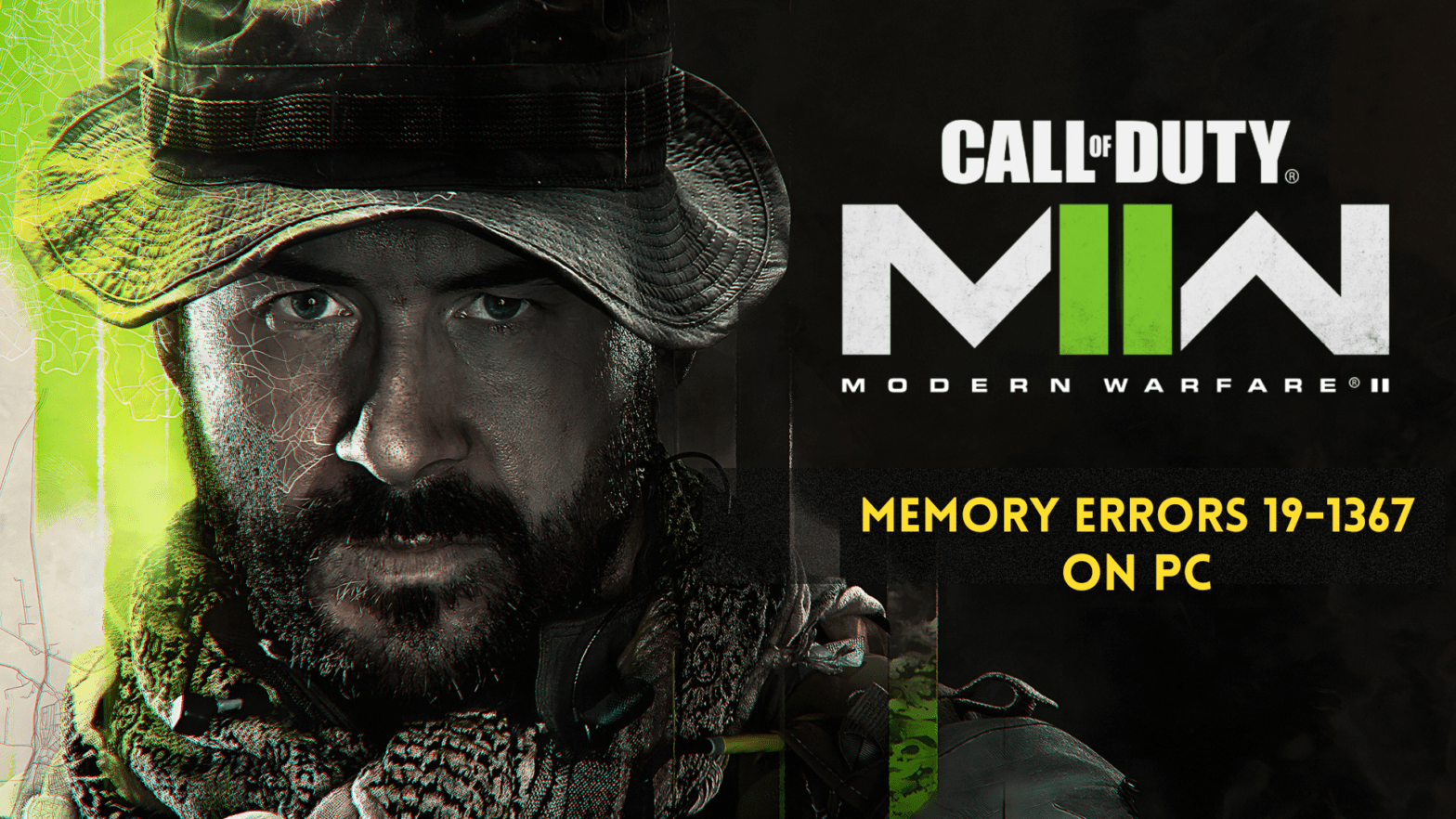 Call of Duty Modern Warfare 2 Memory Error 19-1367 [9 Fixes]