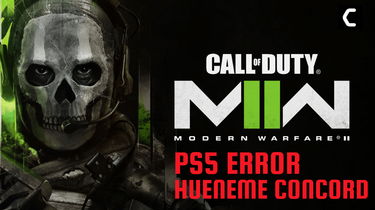 COD Modern Warfare 2 Error Hueneme Concord? 7 Quick Fixes