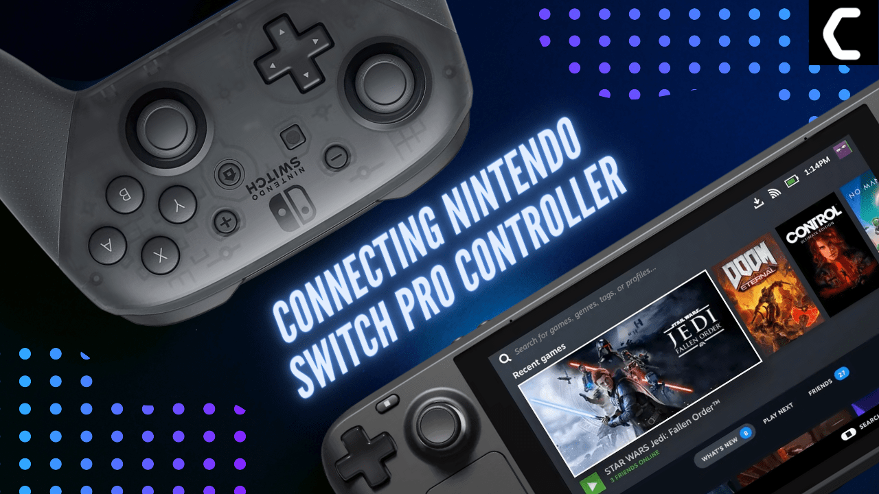 How to Connect Nintendo Switch Pro Controller to Steam Deck?