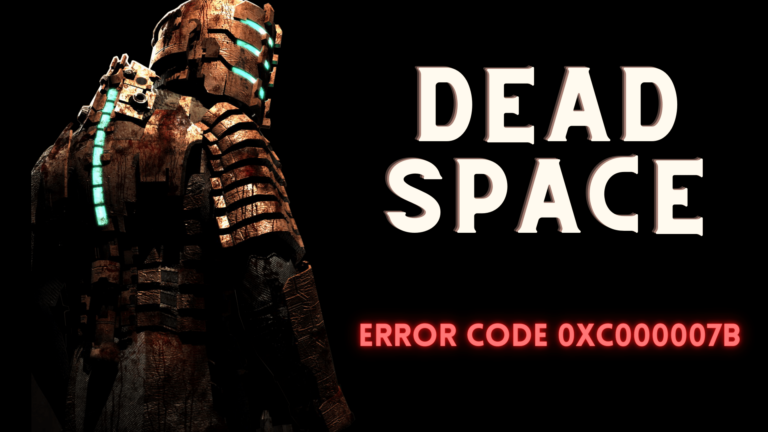 Dead Space Error 0xc000007b "Unable to Start Correctly" [SOLVED]