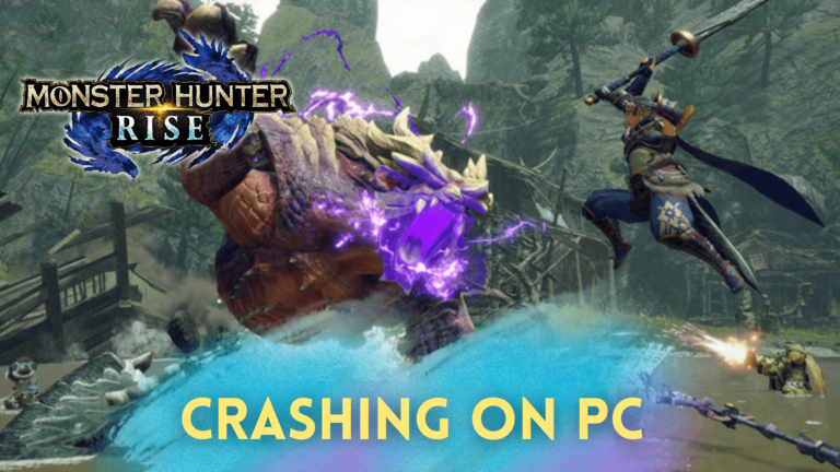 Monster Hunter Rise Keeps Crashing On Windows 11/10 PC [Solved]