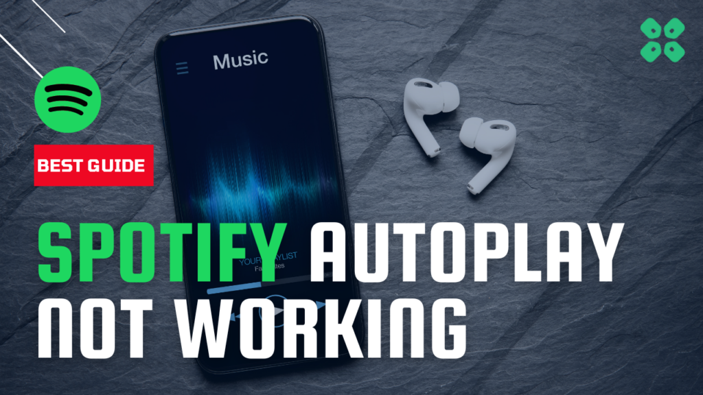 8 Fixes Spotify Autoplay Not Working on iOS/Android? [2023]